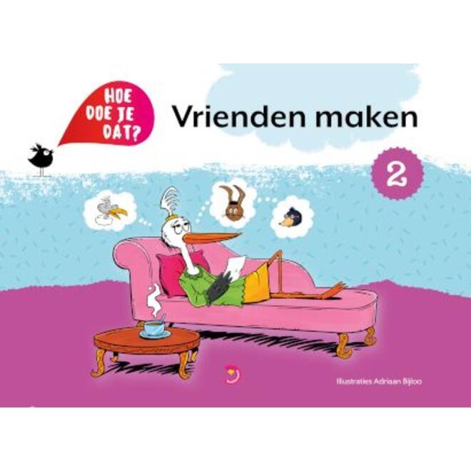 Hoe doe je dat? - Deel 2: Vrienden maken