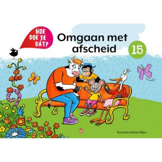 Hoe doe je dat? - Deel 15: Omgaan met afscheid