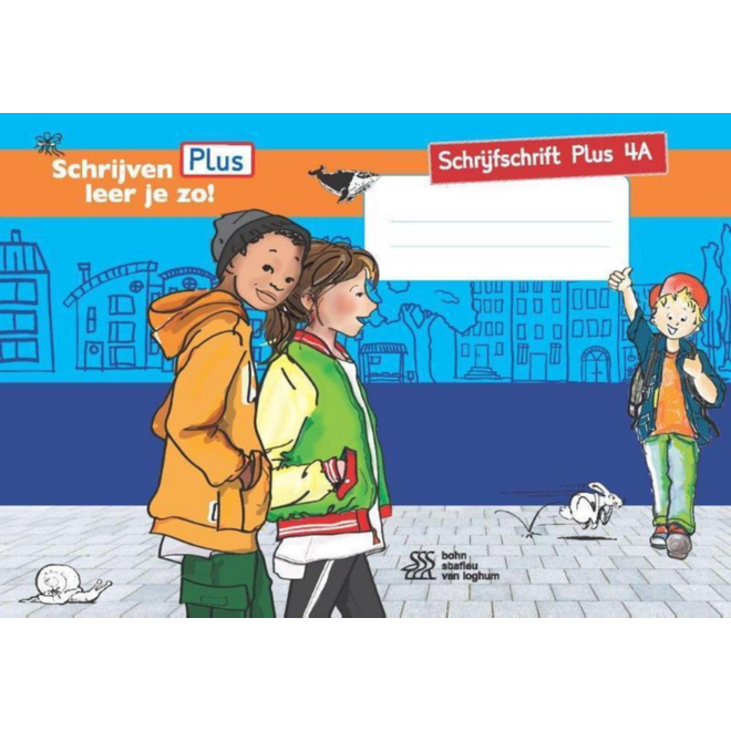 Schrijven leer je zo groep 4 schrijfschrift plus 4A