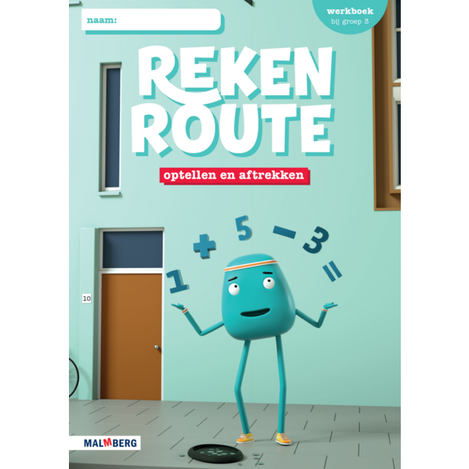 Rekenroute werkboek Optellen en aftrekken groep 3 (5 ex)