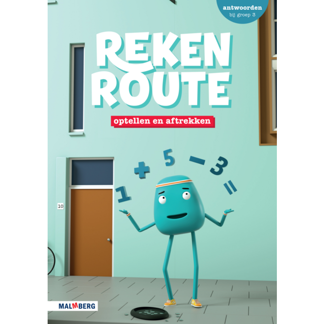 Rekenroute antwoordenboek Optellen en aftrekken groep 3