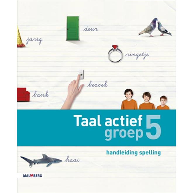 Taal actief 4 spelling groep 5 handleiding