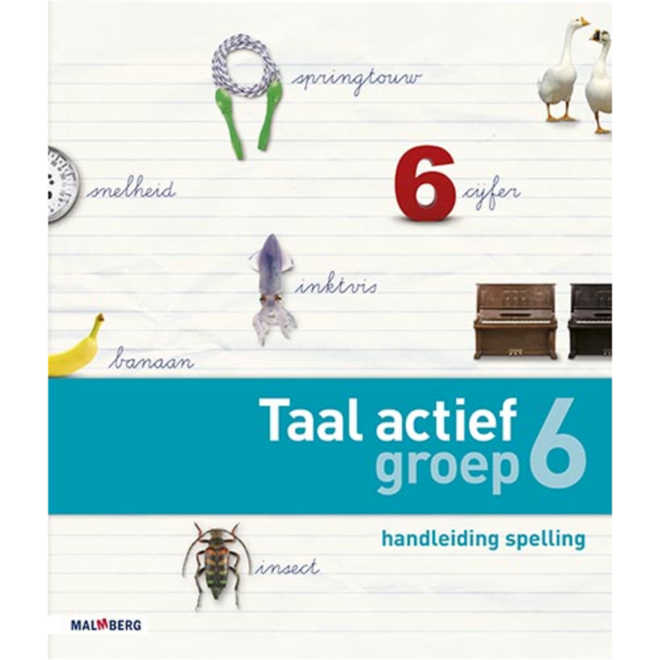 Taal actief 4 spelling groep 6 handleiding