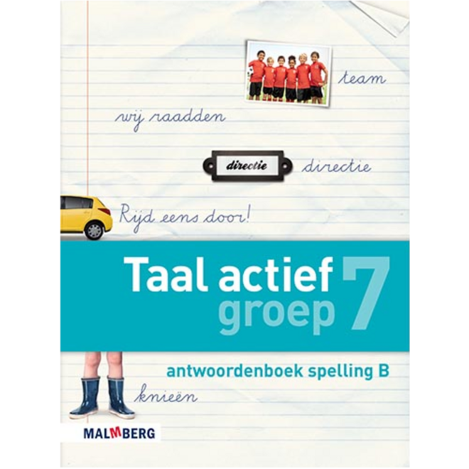 Taal actief 4 spelling groep 7 antwoordenboek B