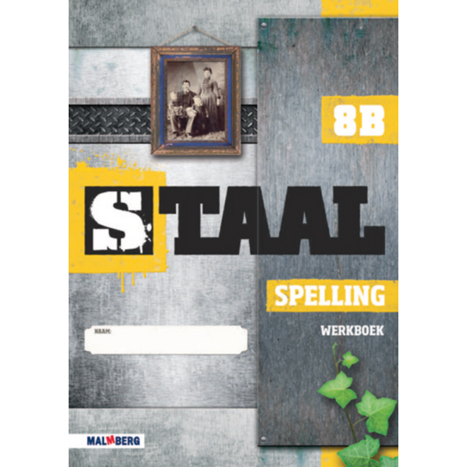 Staal spelling groep 8 werkboek B