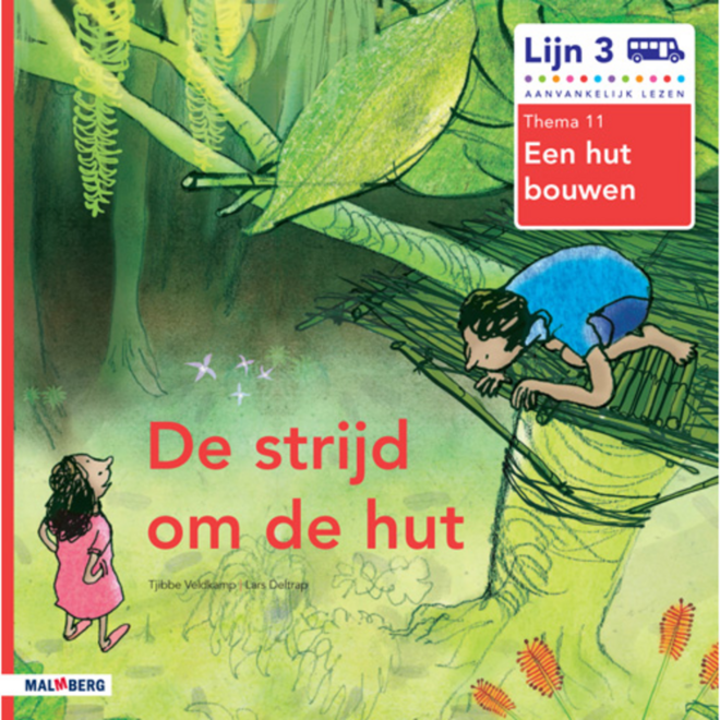 Lijn 3 prentenboek thema 11 Een hut bouwen