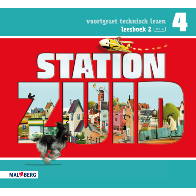 Station Zuid leesboek 2 groep 4 (AVI E4)