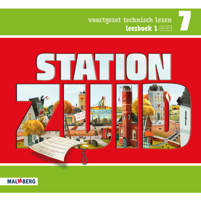 Station Zuid leesboek 1 groep 7 (AVI M7)