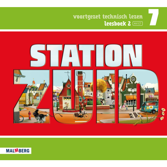 Station Zuid leesboek 2 groep 7 (AVI E7)