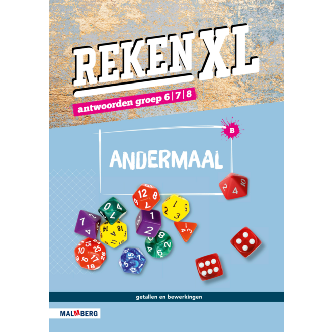 RekenXL antwoordenboek Andermaal/Kalenders groep 6/7/8 B