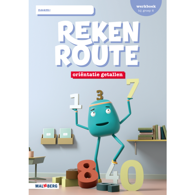 Rekenroute werkboek Oriëntatie getallen groep 6 (5 ex)