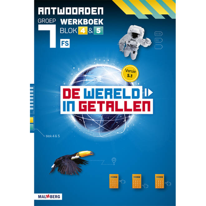 De wereld in getallen 5.1 groep 7 antwoordenboek werkboek blok 4 en 5 - FS