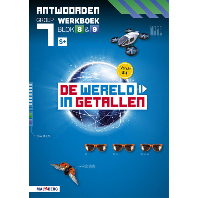 De wereld in getallen 5.1 groep 7 antwoordenboek werkboek blok 8 en 9 - S+