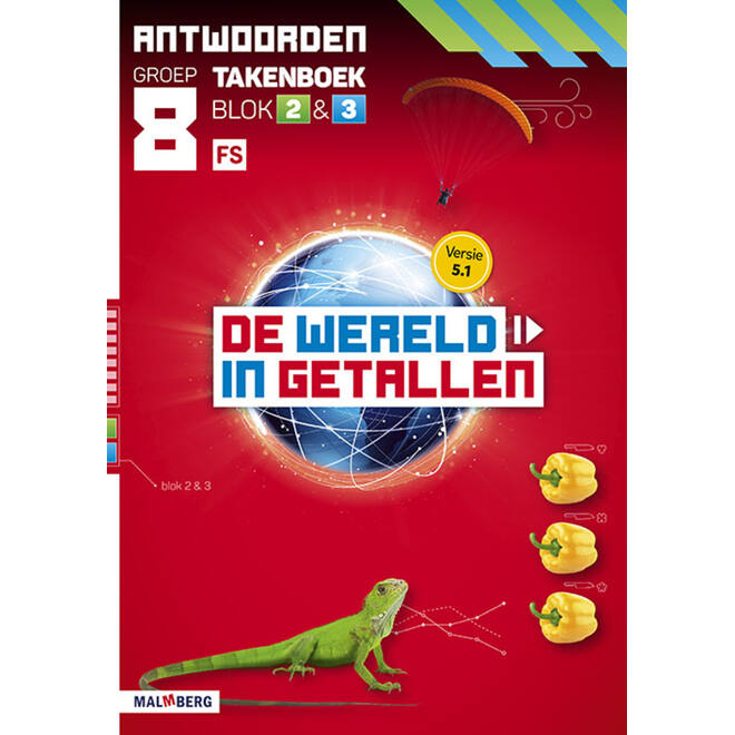 De wereld in getallen 5.1 groep 8 antwoordenboek taken blok 2 en 3 - FS