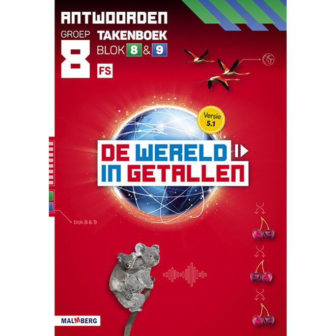 De wereld in getallen 5.1 groep 8 antwoordenboek taken blok 8 en 9 - FS