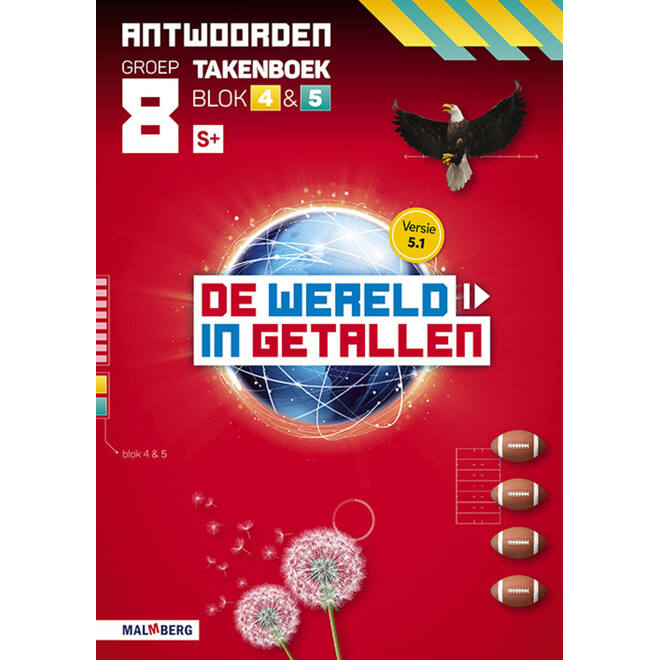 De wereld in getallen 5.1 groep 8 antwoordenboek taken blok 4 en 5 - S+