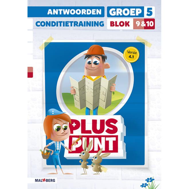 Pluspunt 4.1 groep 5 antwoordenboek conditietrainer blok 9 en 10