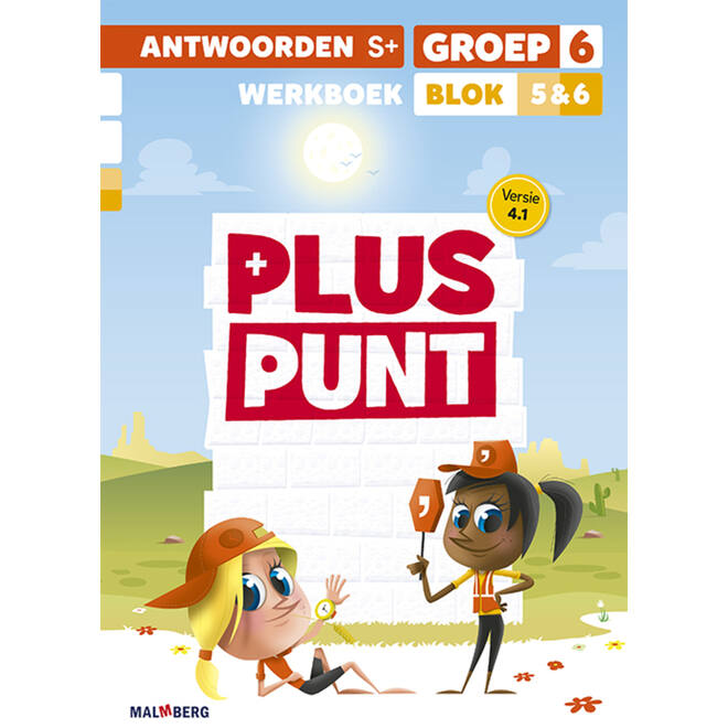 Pluspunt 4.1 groep 6 antwoordenboek werkboek blok 5 en 6 - S+