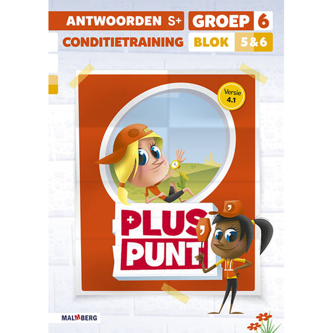 Pluspunt 4.1 groep 6 antwoordenboek conditietrainer blok 5 en 6 - S+