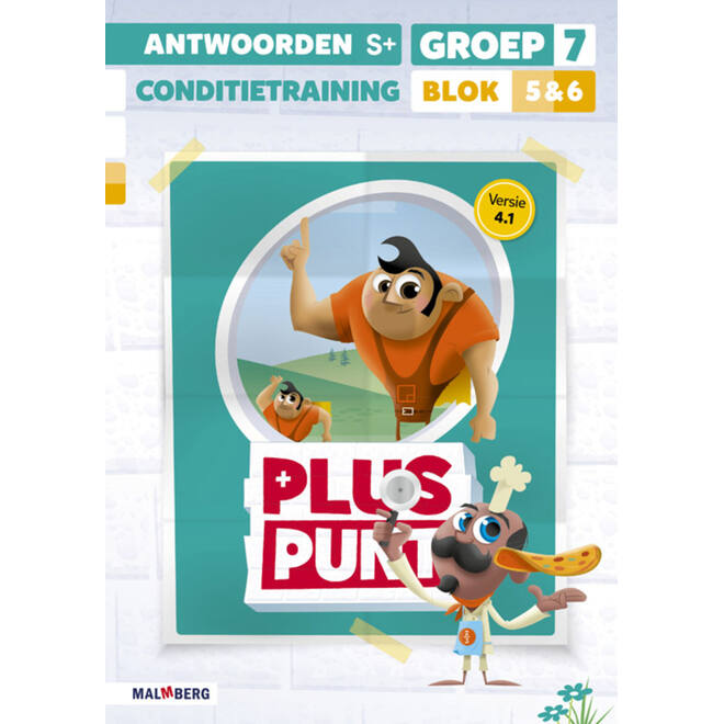 Pluspunt 4.1 groep 7 antwoordenboek conditietrainer blok 5 en 6 - S+