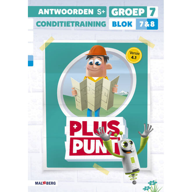 Pluspunt 4.1 groep 7 antwoordenboek conditietrainer blok 7 en 8 - S+