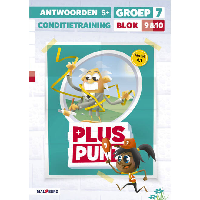 Pluspunt 4.1 groep 7 antwoordenboek conditietrainer blok 9 en 10 - S+