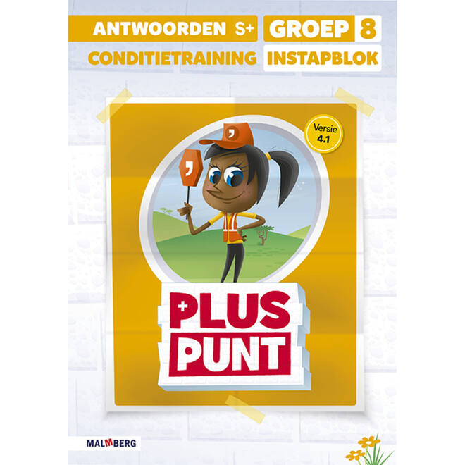 Pluspunt 4.1 groep 8 antwoordenboek conditietrainer instapblok - S+