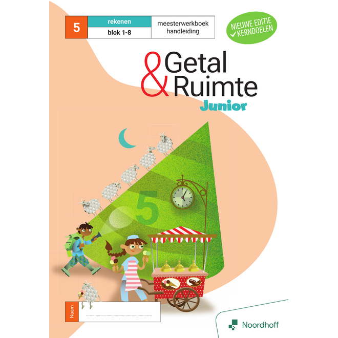 Getal & Ruimte Junior (vernieuwd) groep 5 handleiding meesterwerkboek