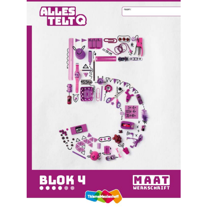Alles telt Q Leerwerkschriften maat blok 4 t/m 6 groep 5