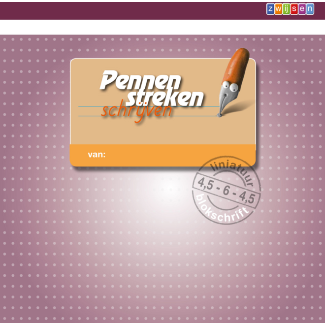 Pennenstreken 2 groep 3 - lijntjesschrift 4,5 - 6 - 4,5 blokschrift