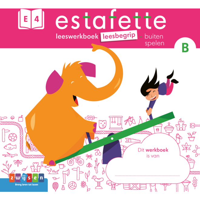 Estafette 3 leeswerkboek leesbegrip E4-B