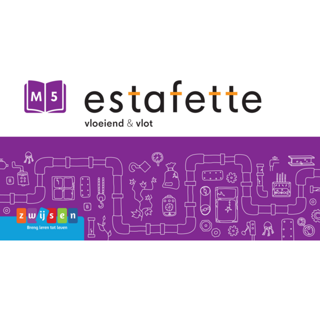 Estafette 3 vloeiend & Vlot M5