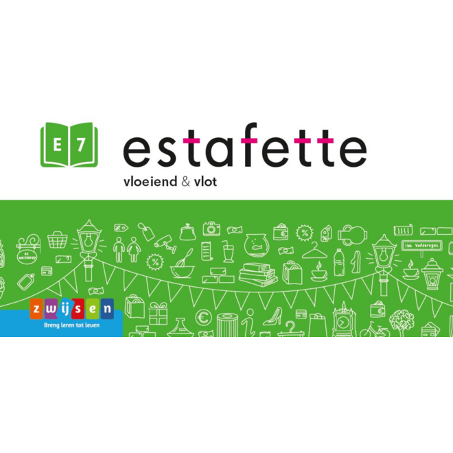 Estafette 3 vloeiend & Vlot E7