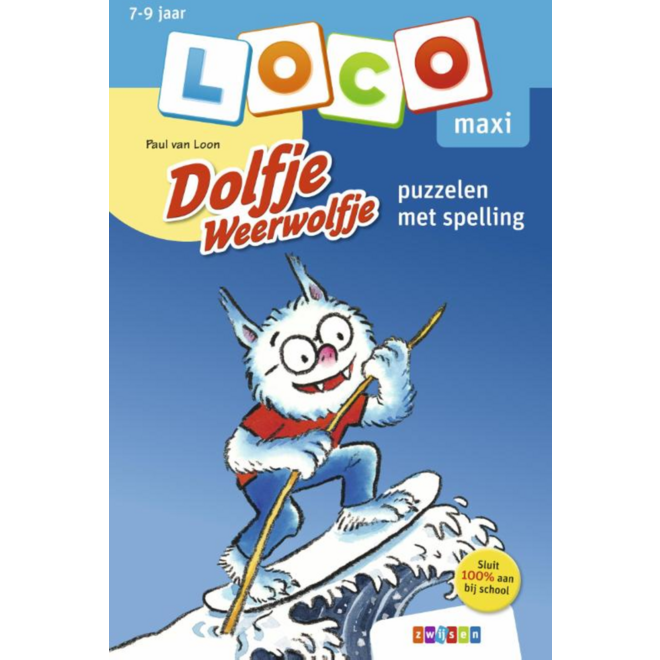 Loco Maxi: Opdrachtboekje Dolfje Weerwolfje puzzelen met spelling