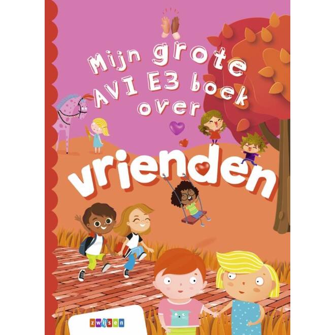 Mijn grote AVI E3 boek over vrienden
