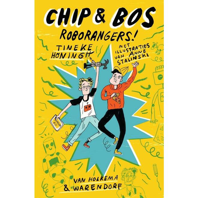 Chip & Bos - Roborangers! - Tineke Honingh