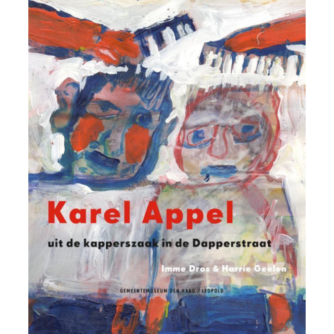 Karel Appel (uit de kapperszaak in de Dapperstraat) - Imme Dros