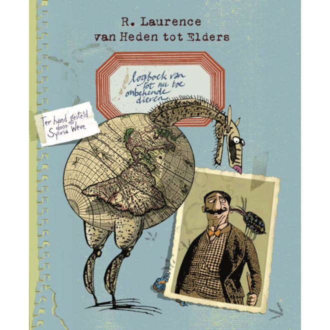 Logboek van tot nu toe onbekende dieren - Sylvia Weve