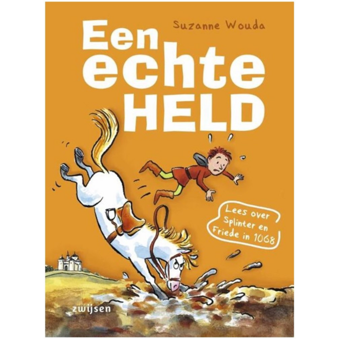 Een echte held - Suzanne Wouda