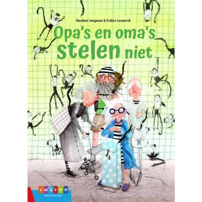 Opa's en oma's stelen niet - Mariken Jongman
