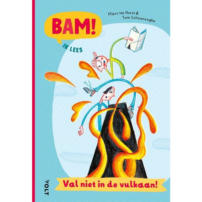 Bam! Ik lees: Val niet in de vulkaan! - Mark ter Horst