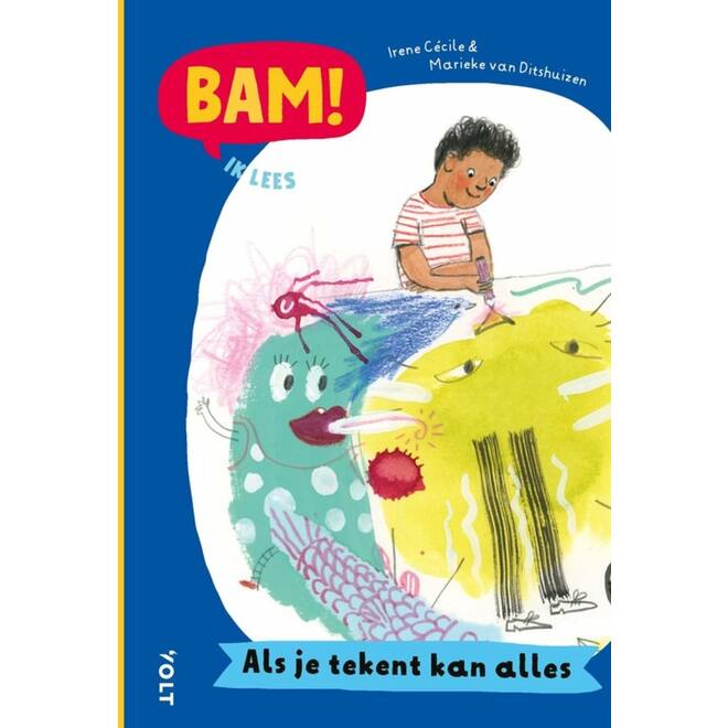 Bam! Ik lees: Als je tekent kan alles - Irene Cecile