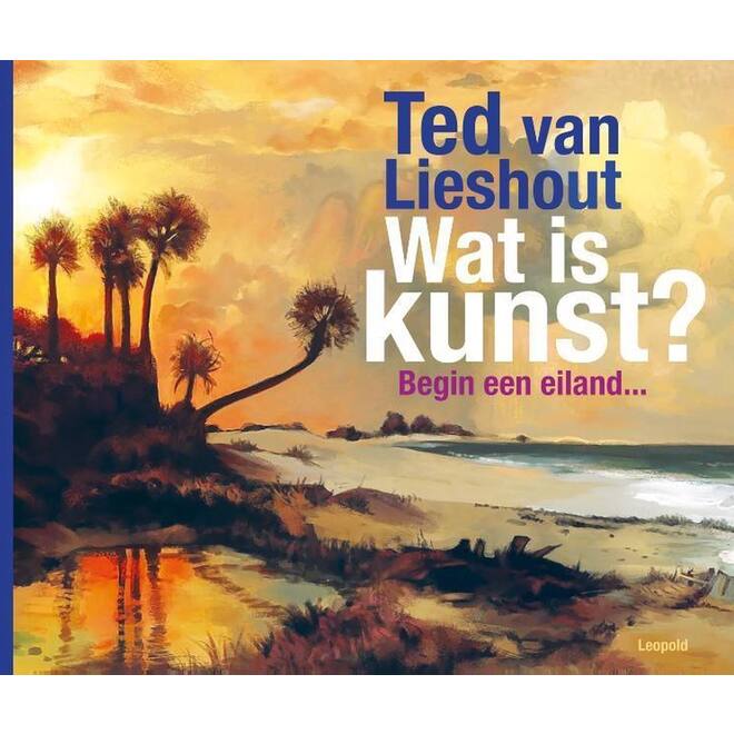 Wat is kunst? - Ted van Lieshout