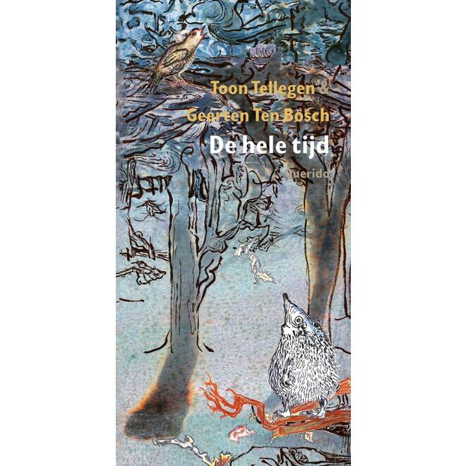 De hele tijd - Toon Tellegen