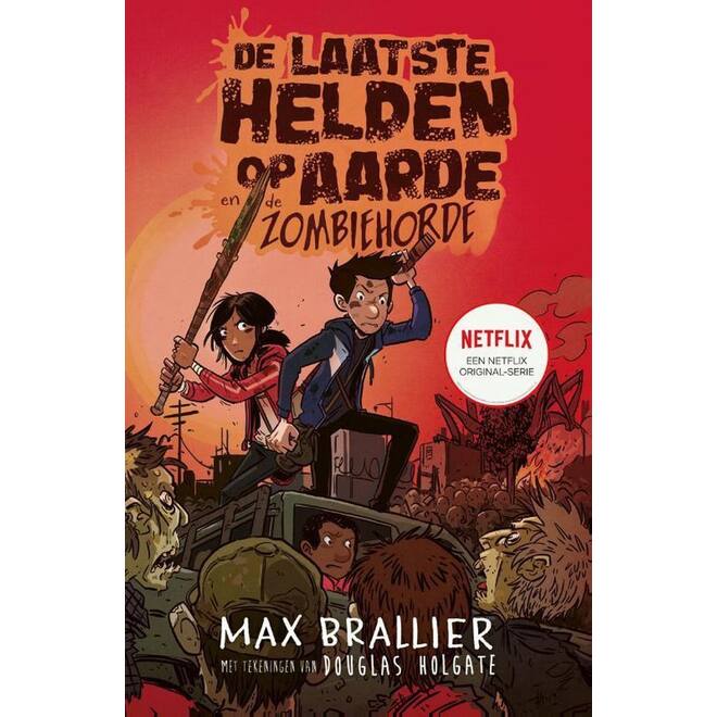 De laatste helden op aarde en de zombiehorde - Max Brallier