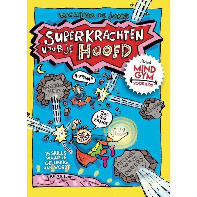 Superkrachten voor je hoofd: MINDGYM voor Kids - Wouter de Jong