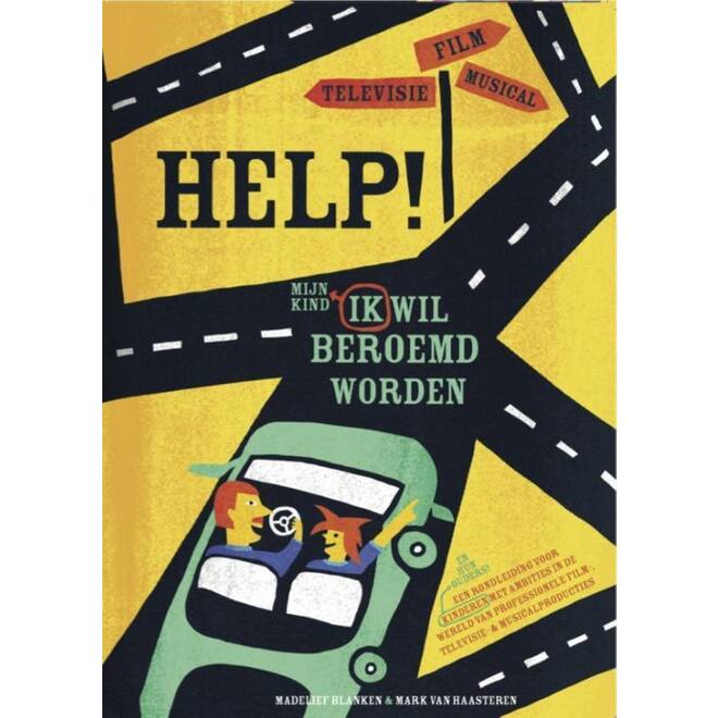 Help, ik wil beroemd worden - Madelief Blanken