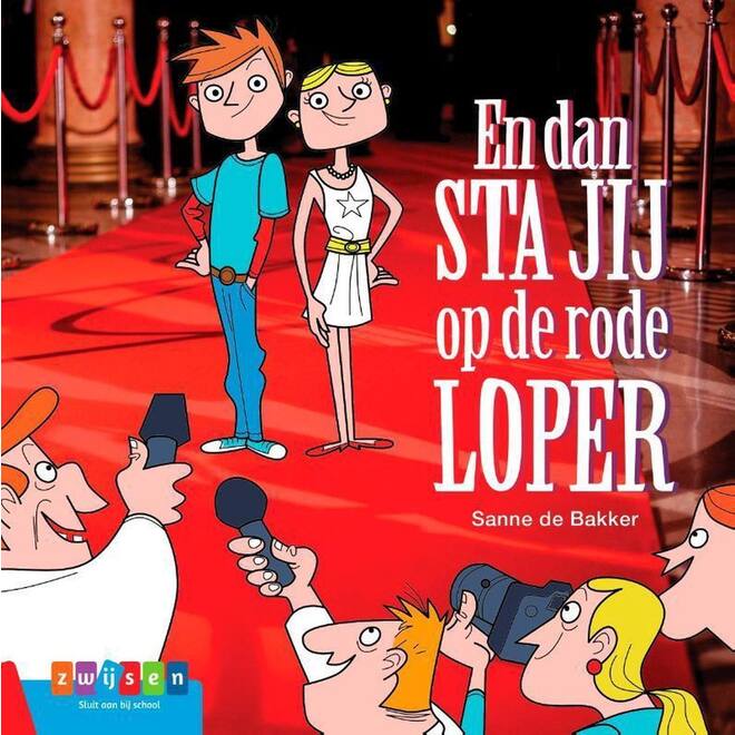 En dan sta jij op de rode loper -  Sanne de Bakker