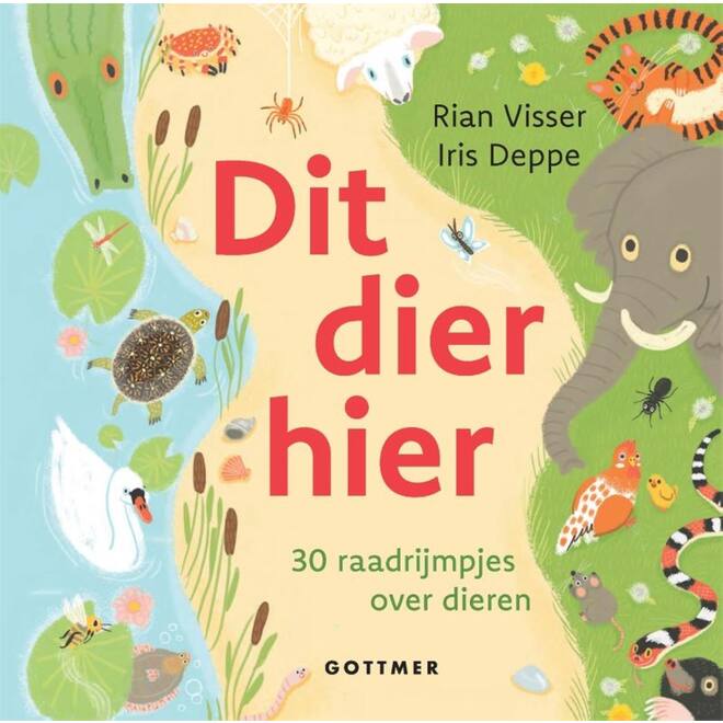 Dit dier hier, 30 raadrijmpjes over dieren - Rian Visser