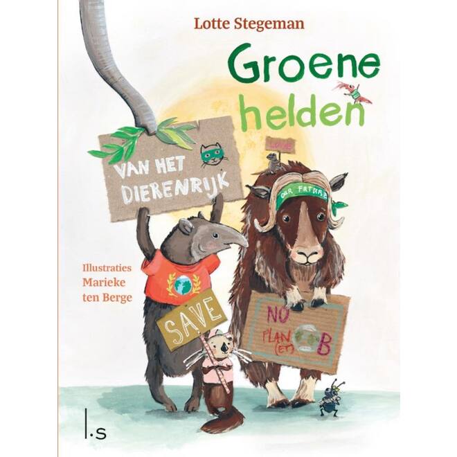 Groene helden van het dierenrijk - Lotte Stegeman